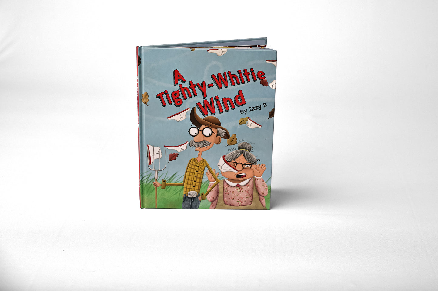 A Tighty-Whitie Wind by Izzy B.